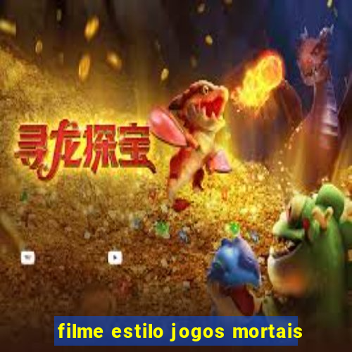 filme estilo jogos mortais